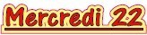 Mercredi